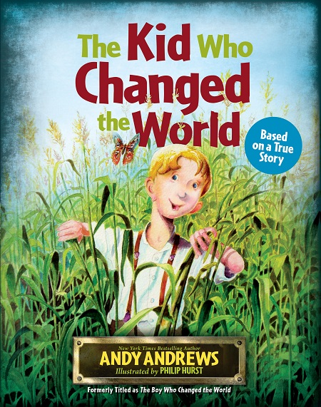 The Kid Who Changed the World book cover